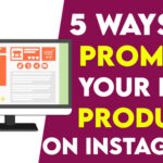 5 Ways to Promote your Product on Instagram