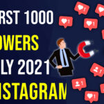 How To Get First 1000 Followers on Instagram Quickly 2021