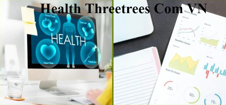 Health Threetrees Com VN