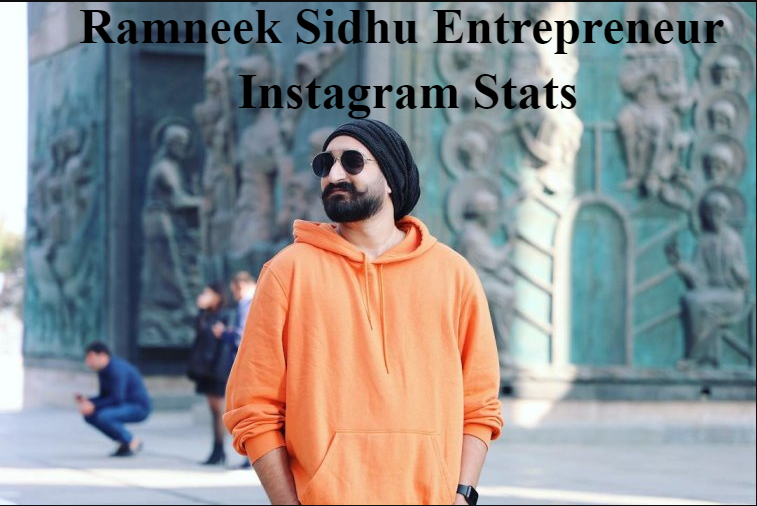 Ramneek Sidhu Entrepreneur Instagram Stats